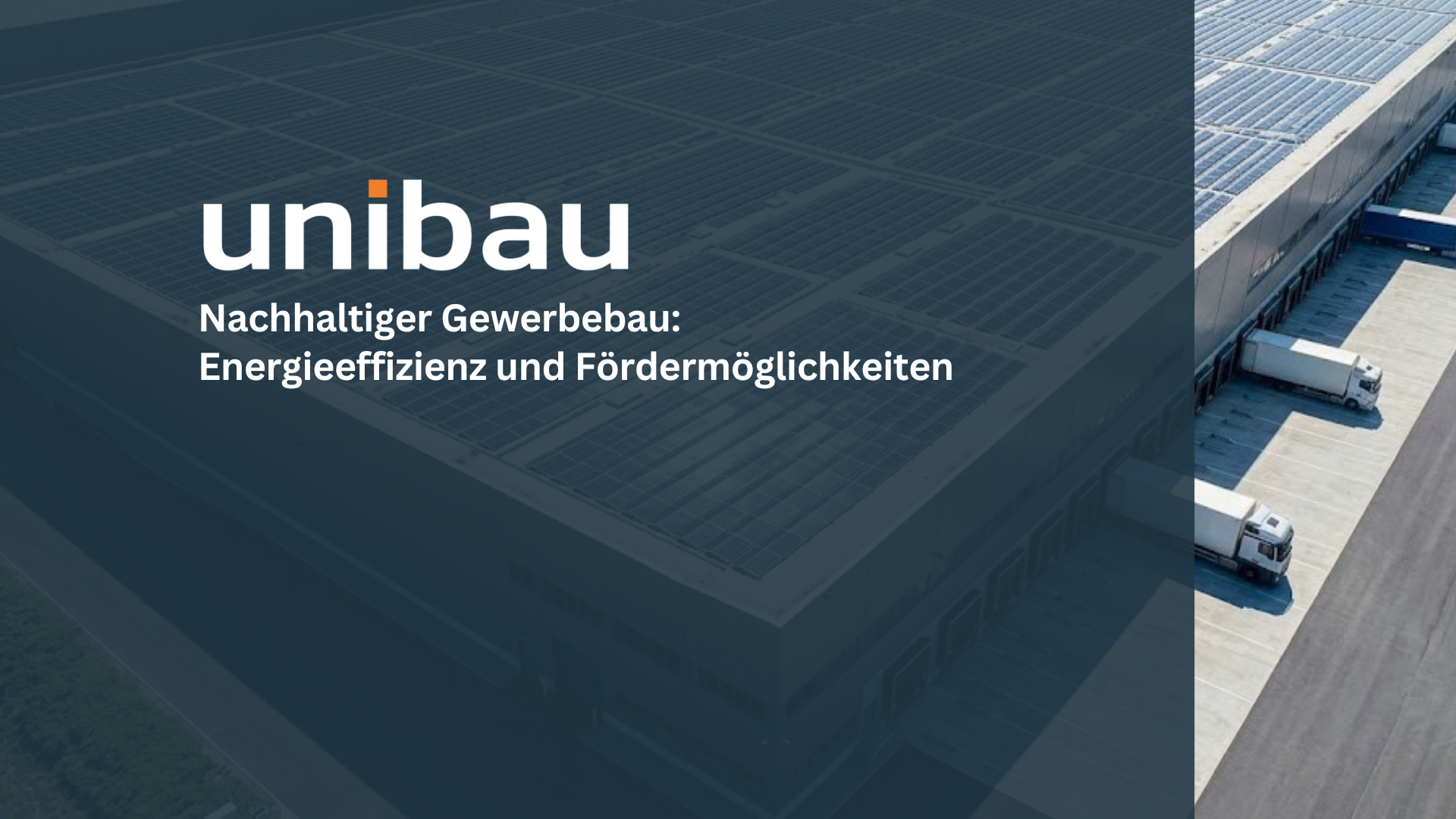 Nachhaltiger Gewerbebau