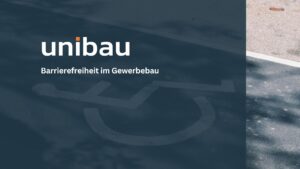 Barrierefreiheit Gewerbebau